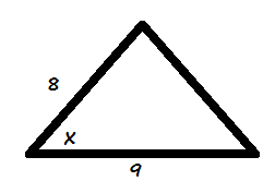 A triangle with sides 8 and 9. The angle between these two sides is labeled x.