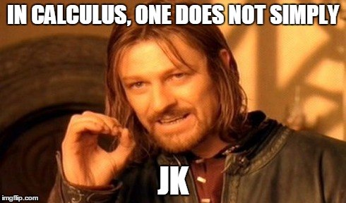 one does not simply...
