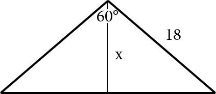 An isosceles triangle with a top angle of 60 degrees, a side of 18, and a height of x.