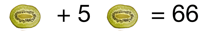Kiwi + 5*kiwi = 66