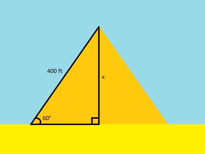 A right triangle with a hypotenuse of 400 feet is traced out over an image of a pyramid. The triangle has an acute angle of 60 degrees. The side opposite that angle is labeled x.