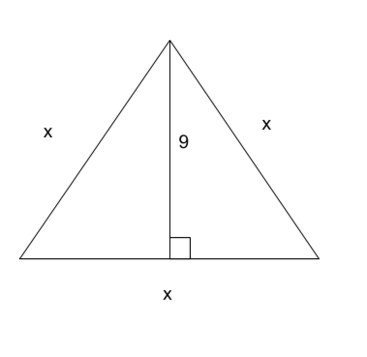 An equilateral triangle with side length x and height 9.