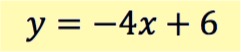 y = -4x + 6