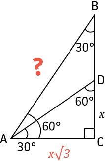 Same figure with the base AC labeled x sqrt(3) and side DC labeled x. The 30 and 60 degree angles and the question mark on the hypotenuse AB remain.