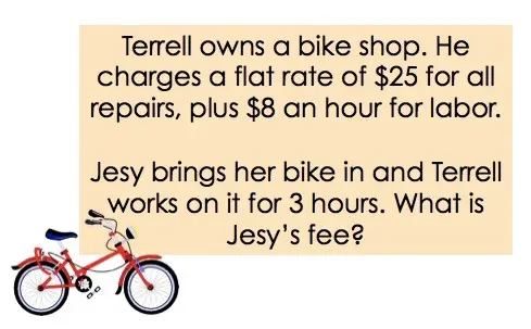 Terrell owns a bike shop. He charges a flat rate of 25 for all repairs, plus 8 an hour for labor.

Jesy brings her bike in and Terrell works on it for 3 hours. What is Jesy's fee?