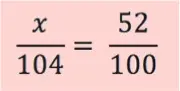 x/104 = 52/100