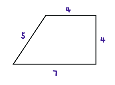 A right trapezoid with base 7, height 4, parallel side 4, and final side 5.